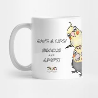 Save a Life!  Rescue & Adopt ~ Cockatiel Mug